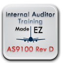 Internal Auditing Made EZ - AS9100 Rev D